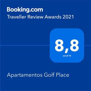 Certifikát, ocenenie alebo iný dokument vystavený v ubytovaní Apartamentos Golf Place