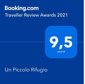 Certifikát, hodnocení, plakát nebo jiný dokument vystavený v ubytování Un Piccolo Rifugio