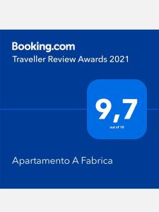 Certifikát, hodnocení, plakát nebo jiný dokument vystavený v ubytování Apartamento A Fabrica