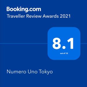 Certifikát, hodnocení, plakát nebo jiný dokument vystavený v ubytování Numero Uno Tokyo