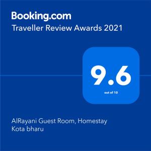 Vottorð, verðlaun, skilti eða annað skjal til sýnis á AlRayani Guest Room, Homestay Kota bharu