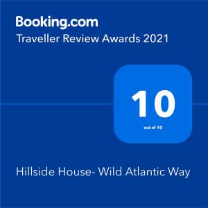 Certificato, attestato, insegna o altro documento esposto da Hillside House- Wild Atlantic Way