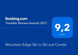 Certifikát, hodnocení, plakát nebo jiný dokument vystavený v ubytování Mountain Edge Ski-in Ski-out Condo