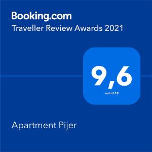 Certifikát, hodnocení, plakát nebo jiný dokument vystavený v ubytování Apartment Pijer