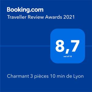 Certifikát, ocenenie alebo iný dokument vystavený v ubytovaní Charmant 3 pièces 10 min de Lyon