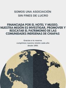 a poster for the universal music mission for el huedoxinivistivistivism is at Hotel Na Bolom in San Cristóbal de Las Casas