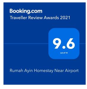 ใบรับรอง รางวัล เครื่องหมาย หรือเอกสารอื่น ๆ ที่จัดแสดงไว้ที่ Rumah Ayin Homestay Near Airport