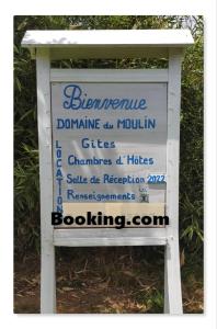 a sign for a bicheno dominicanaminephrinephrinephrinephrinephrinephrine at Gîte du Moulin in Gamarde-les-Bains