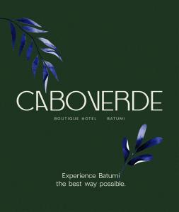 a poster for a hotel with a plant at Cabo Verde Boutique Hotel in Batumi