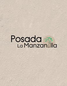 un panneau indiquant pascoda la manzanitaica dans l'établissement Posada la Manzanilla, à La Manzanilla de la Paz
