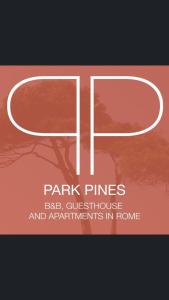 a sign with the words park pines bee guesthouse and experiments in home at Guesthouse Park Pines in Rome