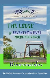 un letrero para la reserva lodge del rancho de montaña del río con parque infantil en The Lodge at Reventazon River Mountain Ranch en Turrialba