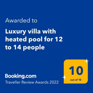 Certifikát, hodnocení, plakát nebo jiný dokument vystavený v ubytování Luxury villa with heated pool for 12 to 14 people