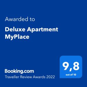 Certifikát, hodnocení, plakát nebo jiný dokument vystavený v ubytování Deluxe Apartment MyPlace