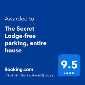 The Secret Lodge- NEW with private GARAGE, entire house tanúsítványa, márkajelzése vagy díja