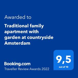 Un certificat, premiu, logo sau alt document afișat la Traditional family apartment with garden at countryside Amsterdam