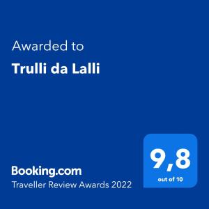 ใบรับรอง รางวัล เครื่องหมาย หรือเอกสารอื่น ๆ ที่จัดแสดงไว้ที่ Trulli da Lalli