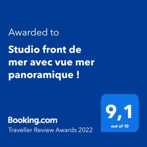Un certificado, premio, letrero u otro documento en Studio front de mer avec vue mer panoramique !