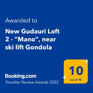Certificat, premi, rètol o un altre document de New Gudauri Loft 2 - "Mano", near ski lift Gondola
