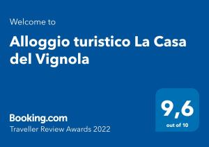 Certifikát, ocenenie alebo iný dokument vystavený v ubytovaní Alloggio turistico La Casa del Vignola