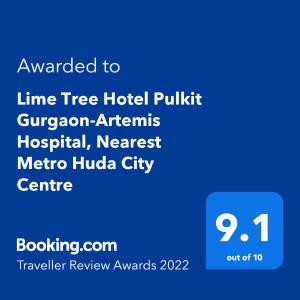 Majutusasutuses Lime Tree Hotel Pulkit Gurgaon-Artemis Hospital, Nearest Metro Huda City Centre olev sertifikaat, autasu, silt või muu dokument