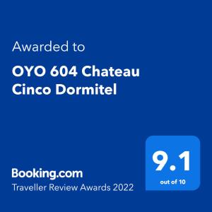 ใบรับรอง รางวัล เครื่องหมาย หรือเอกสารอื่น ๆ ที่จัดแสดงไว้ที่ Super OYO 604 Chateau Cinco Dormitel