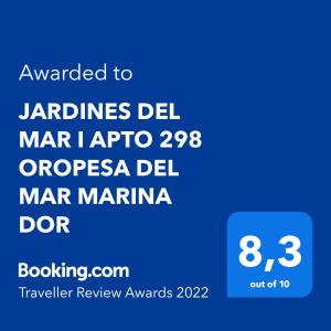 Certifikát, ocenenie alebo iný dokument vystavený v ubytovaní JARDINES DEL MAR I APTO 298 OROPESA DEL MAR MARINA DOR