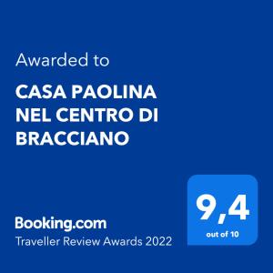 CASA PAOLINA NEL CENTRO DI BRACCIANO tanúsítványa, márkajelzése vagy díja