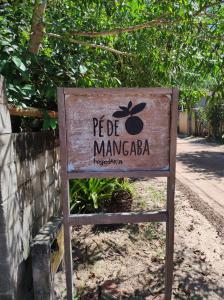 a sign that says pefc manapa on the side of a road at Espaço Pé de Mangaba - Natureza e Simplicidade in Cumuruxatiba