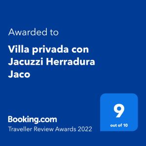 Palkinto, sertifikaatti, kyltti tai muu asiakirja, joka on esillä majoituspaikassa Villa privada con Jacuzzi Herradura Jaco