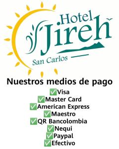 Certifikát, hodnocení, plakát nebo jiný dokument vystavený v ubytování Hotel Jireh - San Carlos Ant