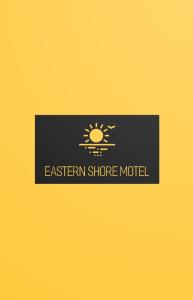 a logo for an eastern shore motel at Eastern Shore Motel in Daphne