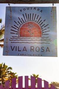 um sinal para um villarosariaarmaarmaarmaarmaarmaarmaarma em Pousada Vila Rosa - Caraiva em Caraíva