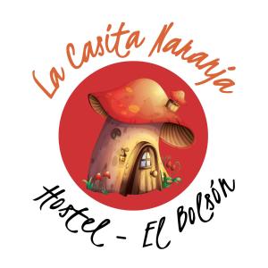 een bord voor een champignonhuis met letters bij Hostel "La Casita Naranja" in El Bolsón