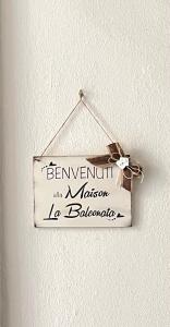 Maison La Balconata tanúsítványa, márkajelzése vagy díja
