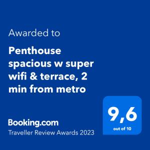 Sertifikat, penghargaan, tanda, atau dokumen yang dipajang di Penthouse spacious w super wifi & terrace, 2 min from metro