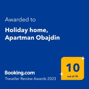 Certifikat, nagrada, logo ili neki drugi dokument izložen u objektu Holiday home, Apartman Obajdin