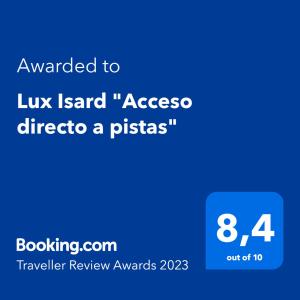 Majutusasutuses Lux Isard "Acceso directo a pistas" olev sertifikaat, autasu, silt või muu dokument