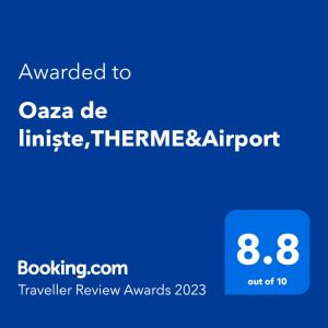 Сертифікат, нагорода, вивіска або інший документ, виставлений в Oaza de liniște,THERME&Airport