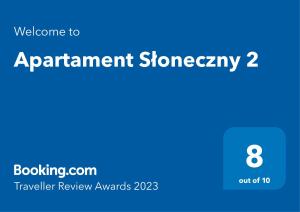 Certifikát, hodnocení, plakát nebo jiný dokument vystavený v ubytování Apartament Słoneczny 2 + 30 fotografií