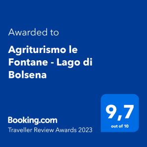 Sertifikāts, apbalvojums, norāde vai cits dokuments, kas ir izstādīts apskatei naktsmītnē Agriturismo le Fontane - Lago di Bolsena