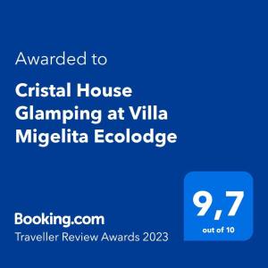 Chứng chỉ, giải thưởng, bảng hiệu hoặc các tài liệu khác trưng bày tại Cristal House Glamping at Villa Migelita Ecolodge