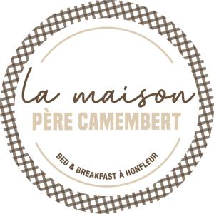 een logo voor la maison pee camper bij La maison père camembert in Honfleur