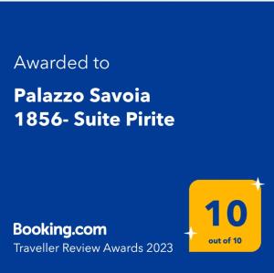Certifikát, ocenenie alebo iný dokument vystavený v ubytovaní Suite Pirite- Palazzo Savoia 1856