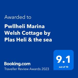 Certificate, award, sign, o iba pang document na naka-display sa Pwllheli Marina Welsh Cottage by Plas Heli & the sea