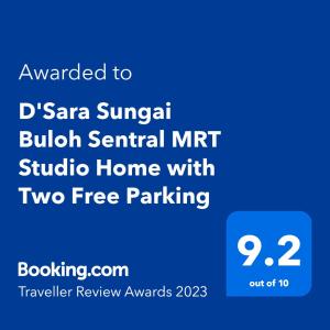 Palkinto, sertifikaatti, kyltti tai muu asiakirja, joka on esillä majoituspaikassa DSara Sungai Buloh Sentral MRT Studio Home with Two Free Parking