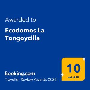 Sertifikat, nagrada, logo ili drugi dokument prikazan u objektu Ecodomos La Tongoycilla