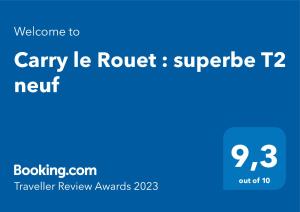 Certifikát, ocenenie alebo iný dokument vystavený v ubytovaní Carry le Rouet : superbe T2 neuf