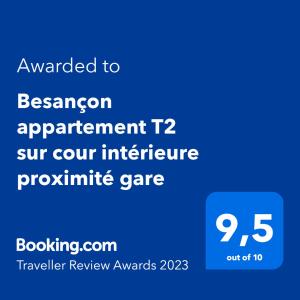 Certifikát, hodnocení, plakát nebo jiný dokument vystavený v ubytování Besançon appartement T2 sur cour intérieure proximité gare