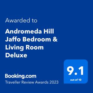 Certificat, récompense, panneau ou autre document affiché dans l'établissement Andromeda Hill Jaffo Bedroom & Living Room Deluxe